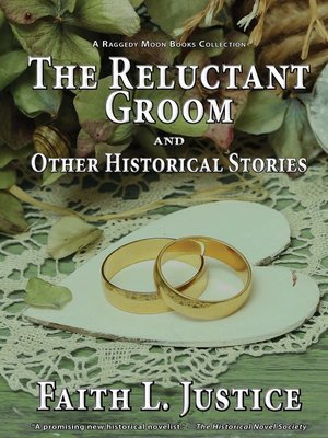 cover image of The Reluctant Groom and Other Historical Stories